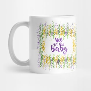 We got the baby Mardi Gras Mug